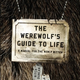 Image for article titled A New Manual for the Lycanthropic Lifestyle